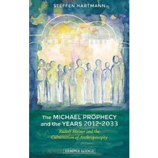 The Michael Prophecy and the Years 2012-2033