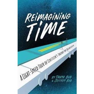 Reimagining Time