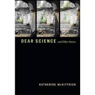 Dear Science and Other Stories