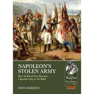 Napoleon’s Stolen Army