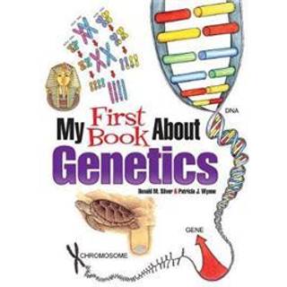 My First Book About Genetics
