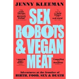 Sex Robots & Vegan Meat
