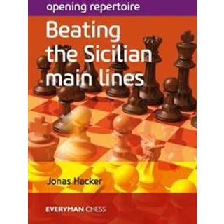 Opening Repertoire: Beating the Sicilian main lines