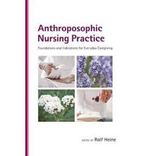 Anthroposophic Nursing Practice