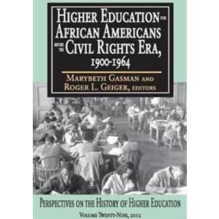 Higher Education for African Americans Before the Civil Rights Era, 1900-1964