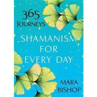 Shamanism for Every Day