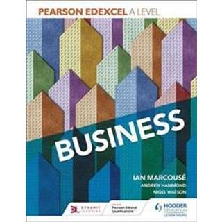Pearson Edexcel A level Business (4, 2019) | Ian Marcouse,Nigel Watson,Andrew Hammond
