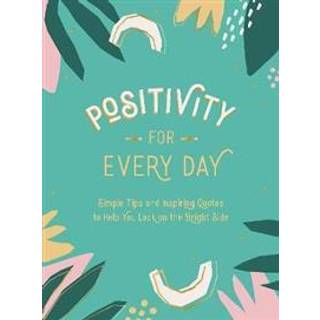 Positivity for Every Day
