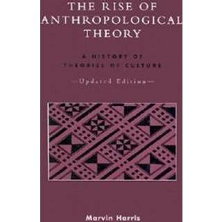 The Rise of Anthropological Theory