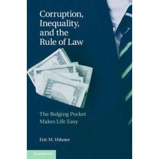 Corruption, Inequality, and the Rule of Law