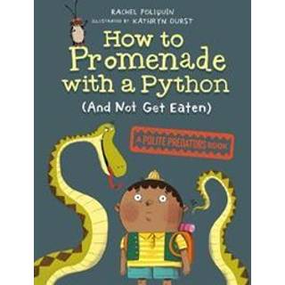 How to Promenade with a Python (and Not Get Eaten)