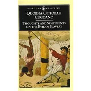 Thoughts and Sentiments on the Evil of Slavery