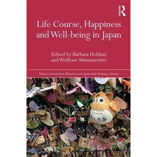 Life Course, Happiness and Well-being in Japan