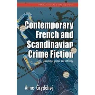 Contemporary French and Scandinavian Crime Fiction