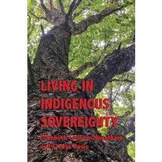 Living in Indigenous Sovereignty