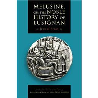 Melusine; or, The Noble History of Lusignan