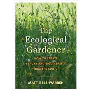 The Ecological Gardener