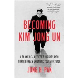 Becoming Kim Jong Un