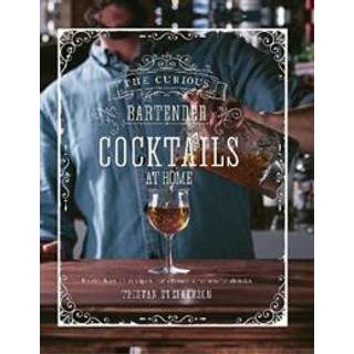 The Curious Bartender: Cocktails At Home Bog