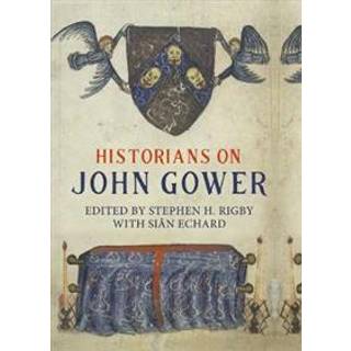 Historians on John Gower
