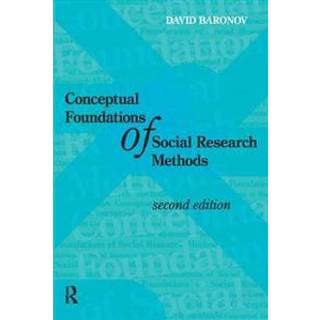 Conceptual Foundations of Social Research Methods