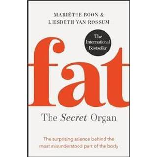 Fat: the Secret Organ