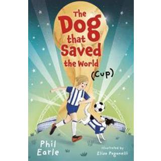 The Dog that Saved the World (Cup)