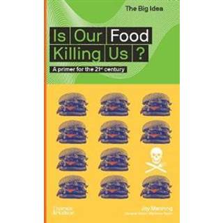Is Our Food Killing Us?