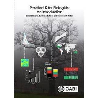 Practical R for Biologists (4, 2021) | Dr Donald Quicke,Dr Buntika A Butcher,Rachel Kruft Welton
