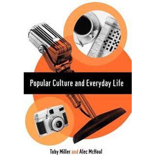 Popular Culture and Everyday Life