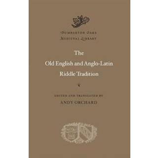 The Old English and Anglo-Latin Riddle Tradition