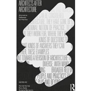 Architects After Architecture