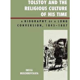 Tolstoy and the Religious Culture of His Time