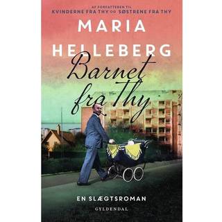 Barnet fra Thy af Maria Helleberg