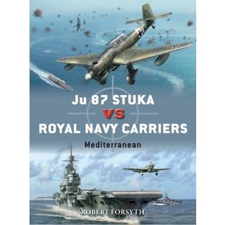 Ju 87 Stuka vs Royal Navy Carriers