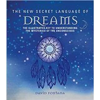 The New Secret Language of Dreams