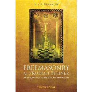 Freemasonry and Rudolf Steiner