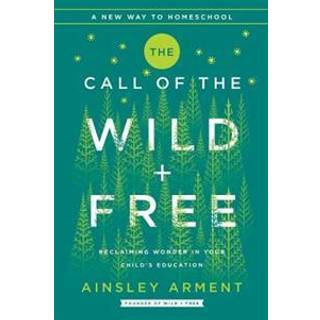 The Call of the Wild and Free