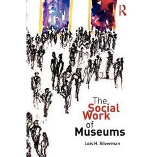 The Social Work of Museums