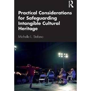 Practical Considerations for Safeguarding Intangible Cultural Heritage