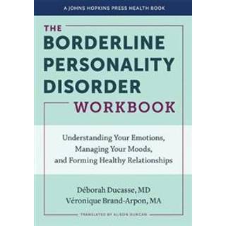 The Borderline Personality Disorder Workbook