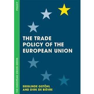 The Trade Policy of the European Union