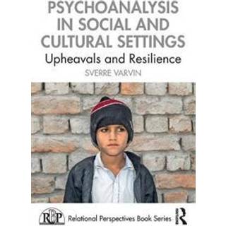 Psychoanalysis in Social and Cultural Settings