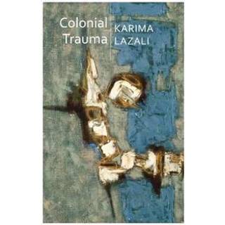 Colonial Trauma