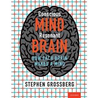 Conscious Mind, Resonant Brain