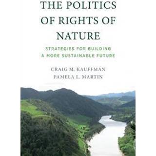 The Politics of Rights of Nature