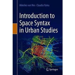 Introduction to Space Syntax in Urban Studies