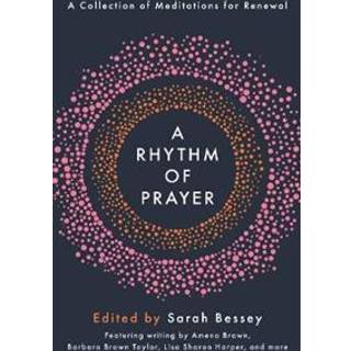 A Rhythm of Prayer