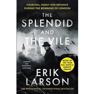 The Splendid and the Vile