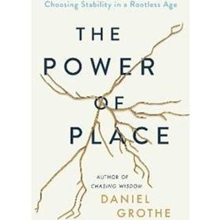 The Power of Place